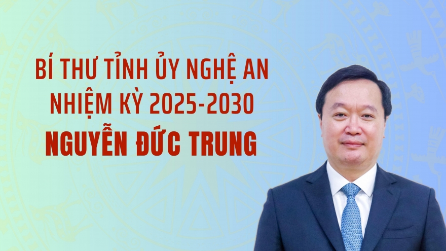 Chân dung Bí thư Tỉnh ủy Nghệ An Nguyễn Đức Trung